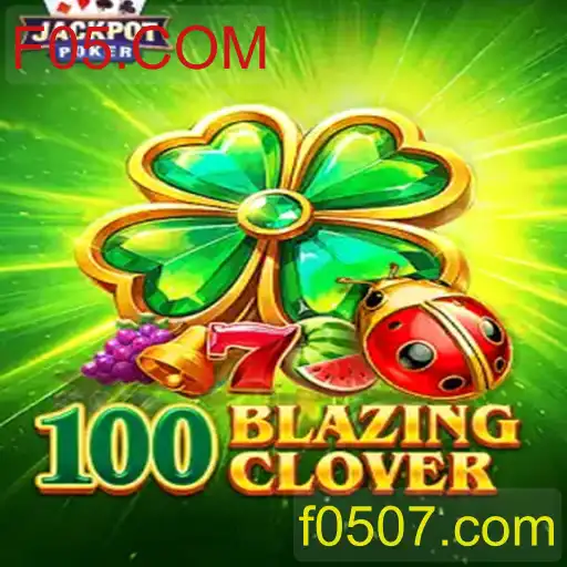 Explore o Mundo de 100BlazingClover: Regras e Experiência de Jogo